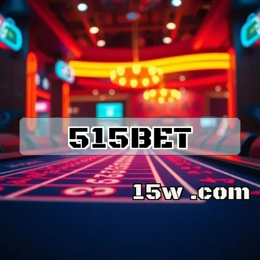 515bet: Descubra os Segredos da Seção VIP e Maximize Seu Jogo
